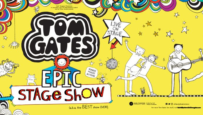 Tom Gates Epic Stage Show