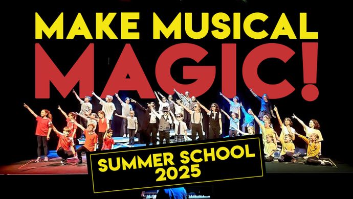 Make Musical Magic Summer School 2025